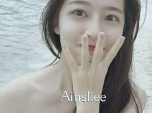 Ainsliee